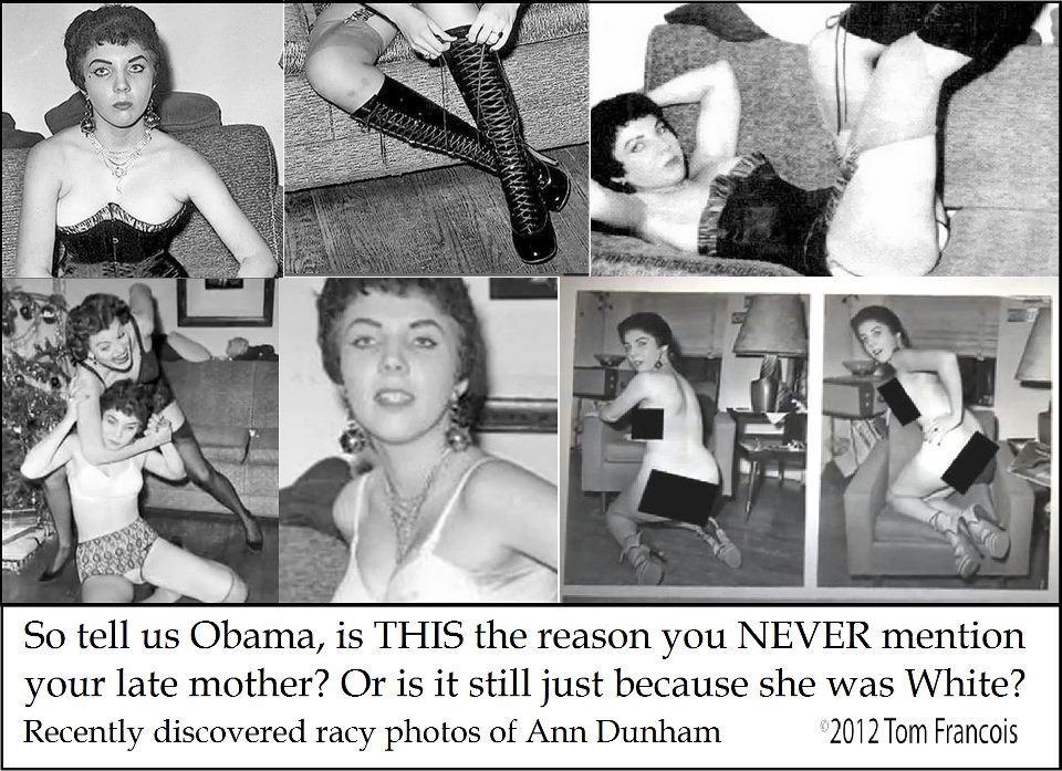 Obama's mother a white self hater and traitor? 